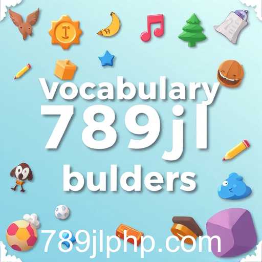 Expanding Lexicons: Dive into the World of 'Vocabulary Builders'